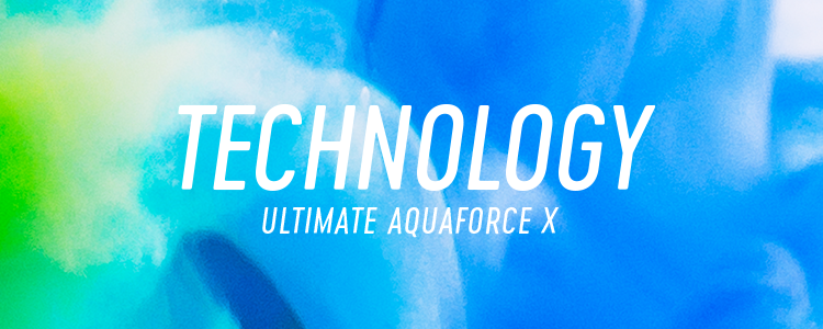 ULTIMATE AQUAFORCE X – TECHNOLOGY | アリーナ[arena] オフィシャルサイト