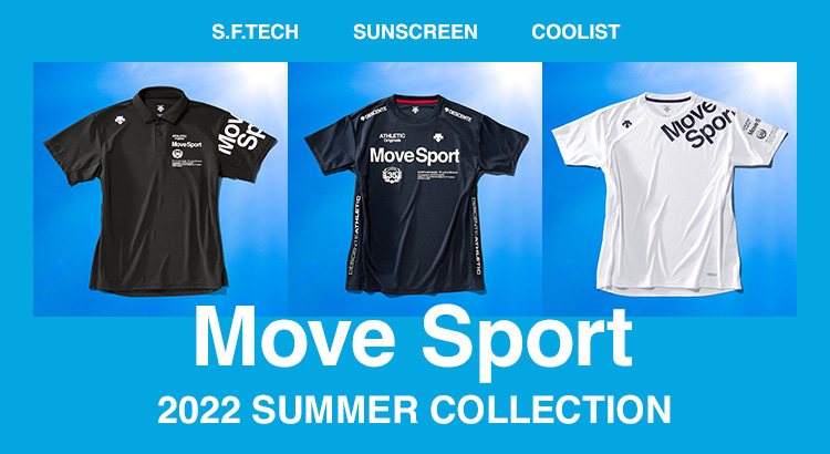 MOVESPORT（ムーブスポーツ） 2022 SUMMER COLLECTION | デサント 