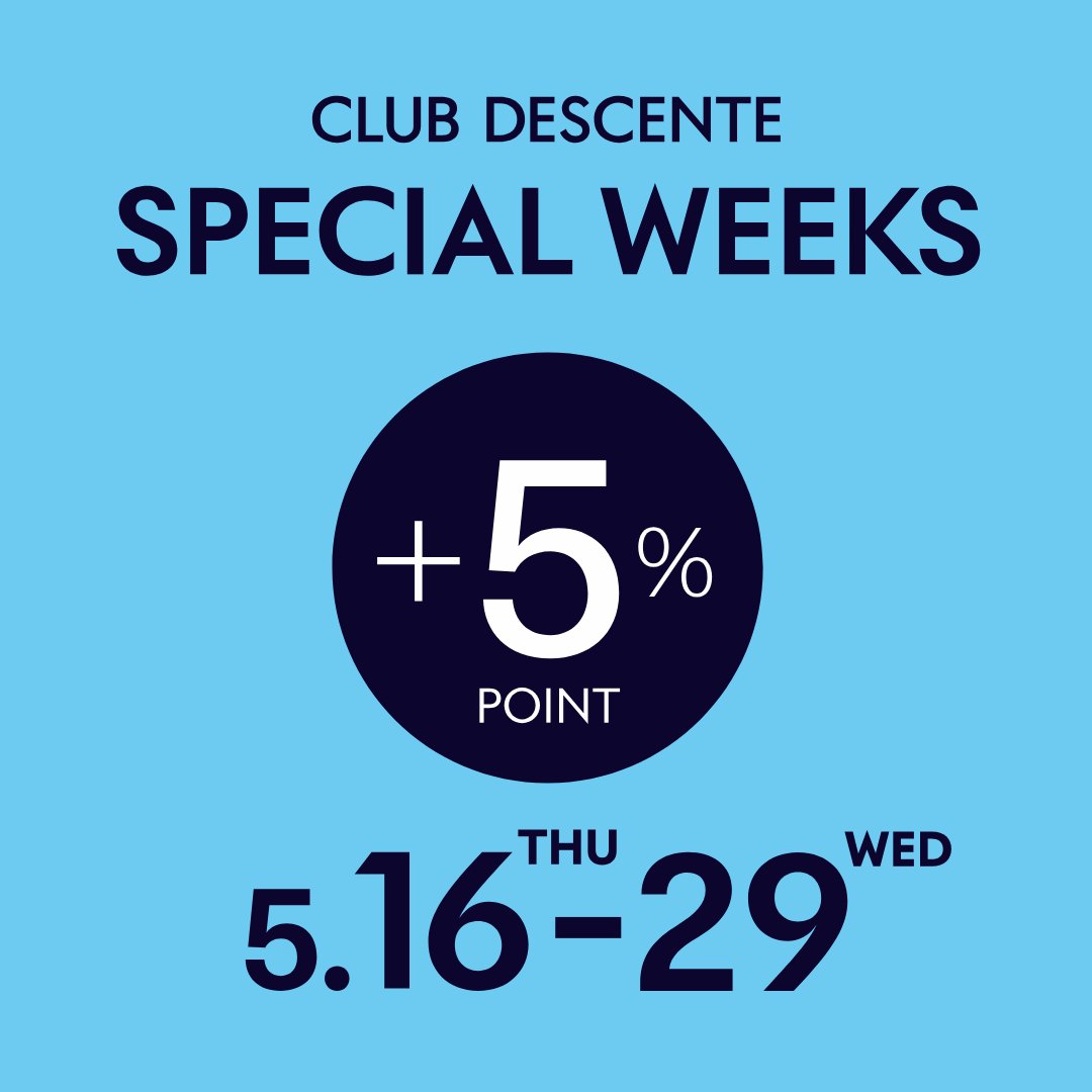 CLUB DESCENTE SPECIAL WEEK