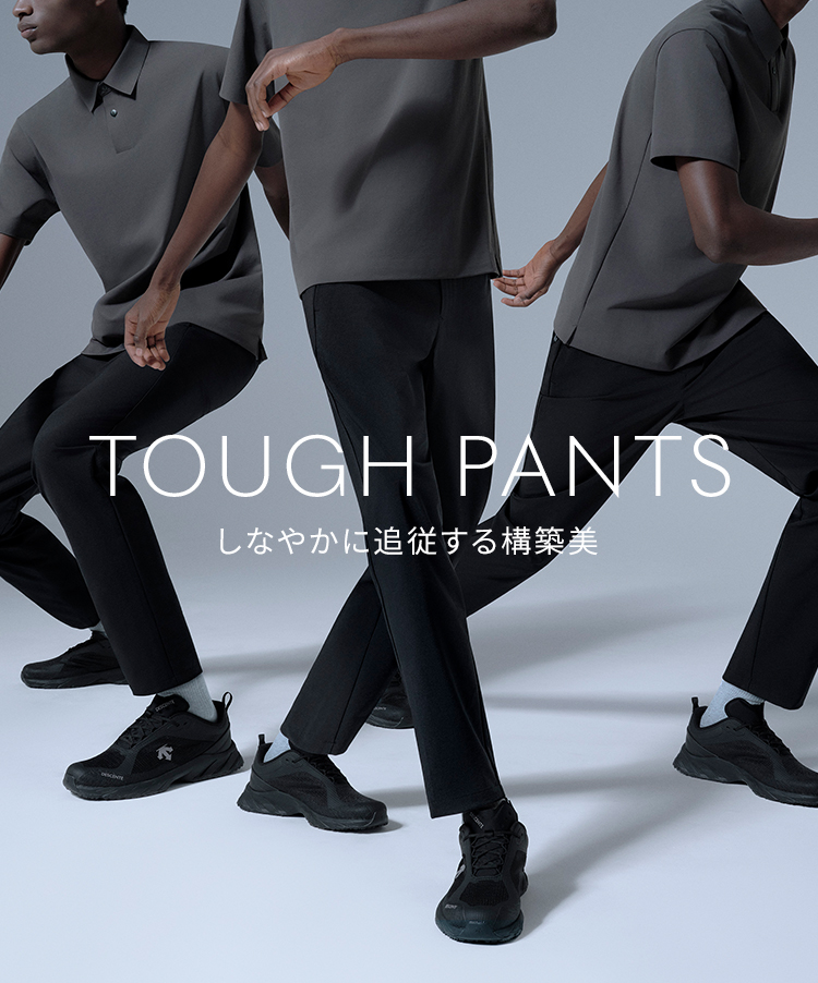 TOUGH PANTS