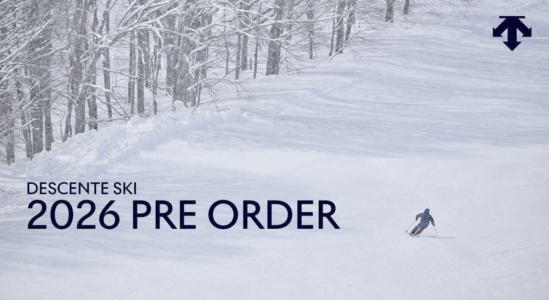 デサントスキーウェア
2026コレクション 早期受注会