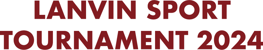 LANVIN SPORT TOURNAMENT2024