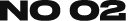 NO 02