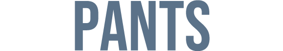 PANTS