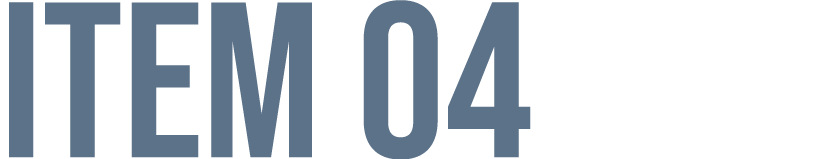 ITEM 04