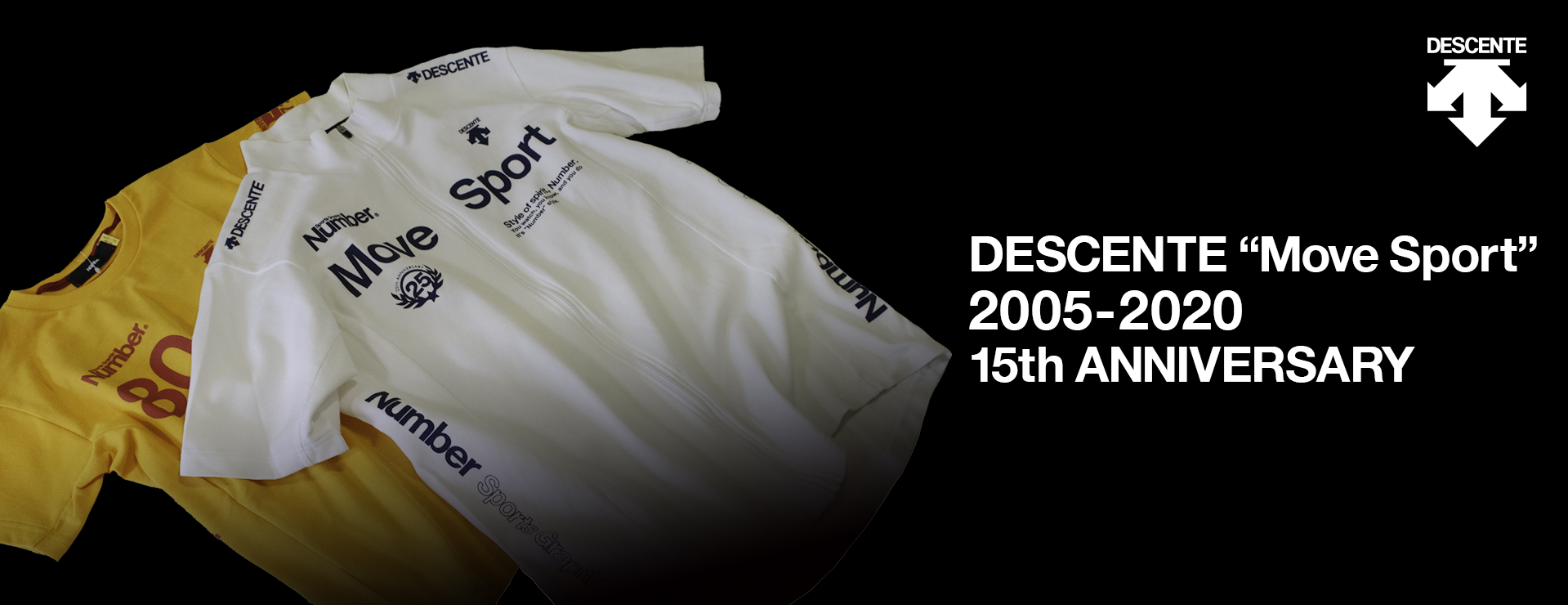 DESCENTE “Move Sport” 2005-2020 15th ANNIVERSARY