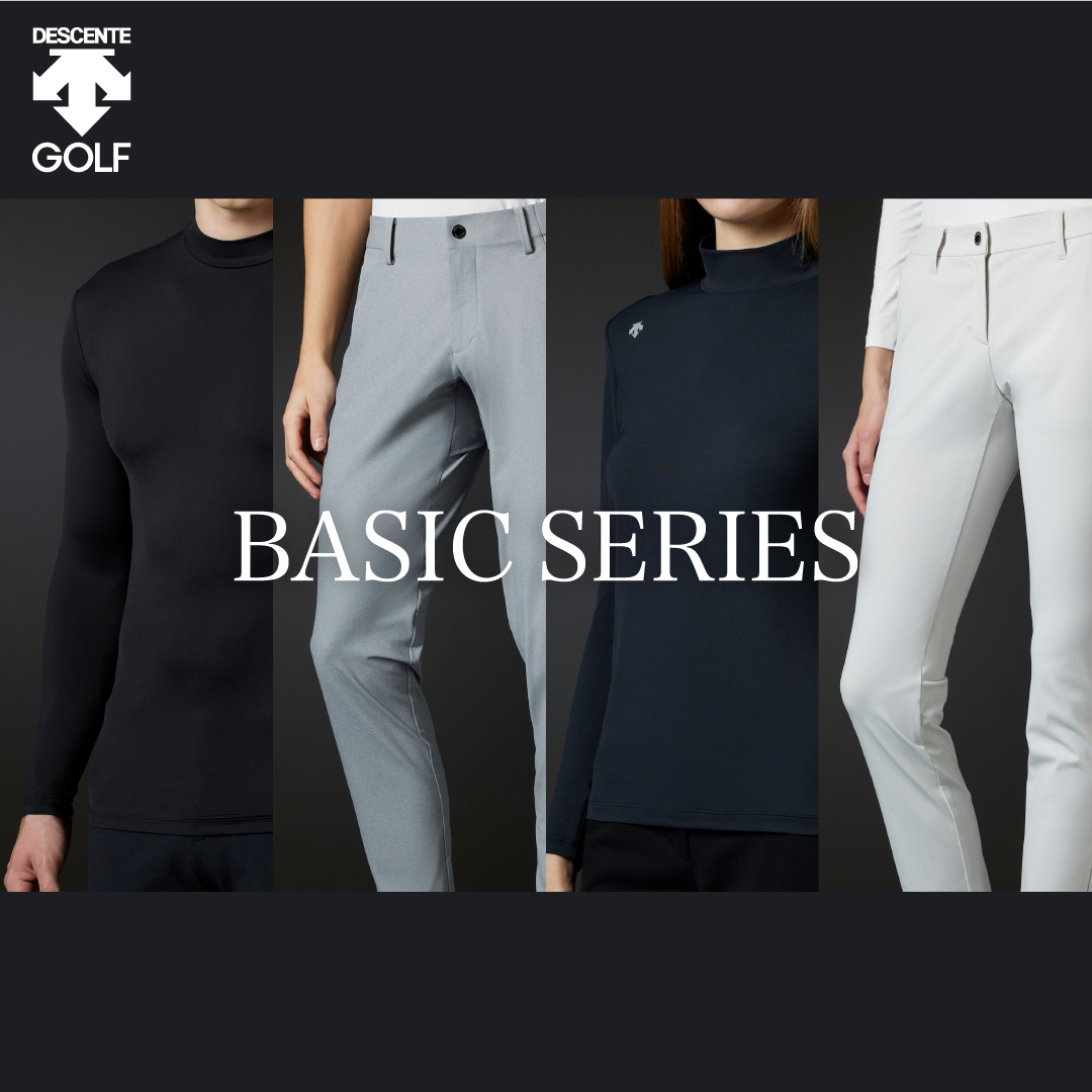 デサントゴルフ(DESCENTE GOLF)BASIC SERIES |【公式通販 デサントゴルフ(DESCENTE GOLF)BASIC SERIES |【公式通販