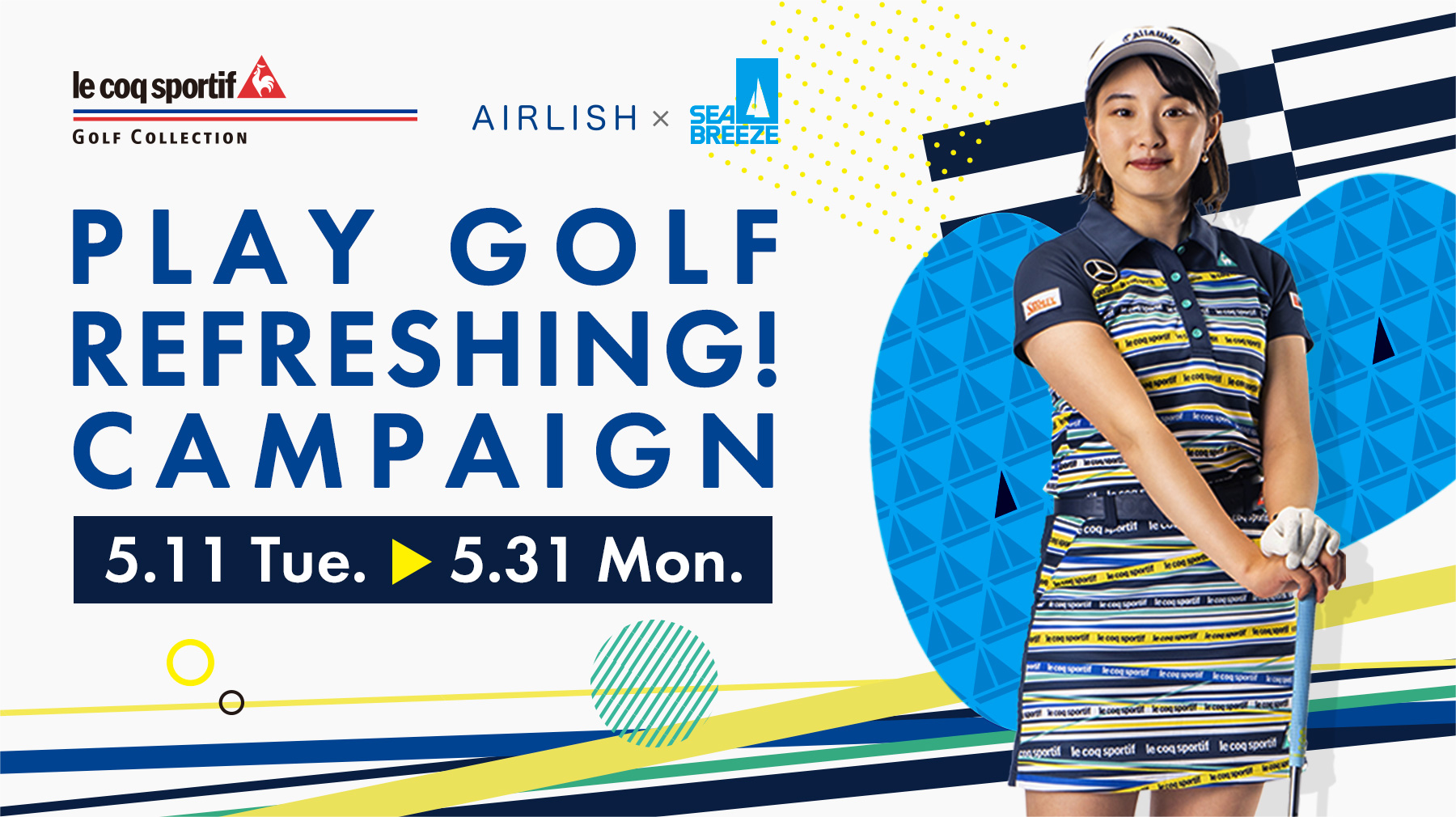 PLAY GOLF REFRESHING! CAMPAIGN