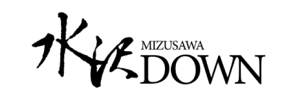 水沢ダウン / MIZUSAWA DOWN