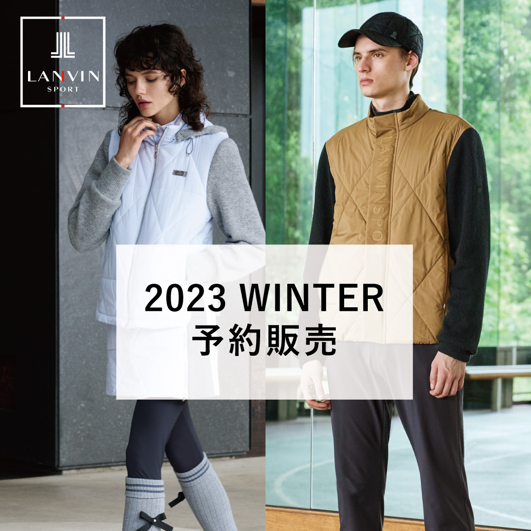 LANVIN SPORT 冬のゴルフを彩る新作コレクション予約販売開始！！